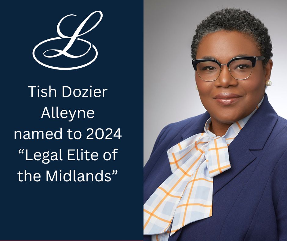 Lourie Law’s Tish Dozier Alleyne named to Columbia Business Monthly’s 2024 Legal Elite